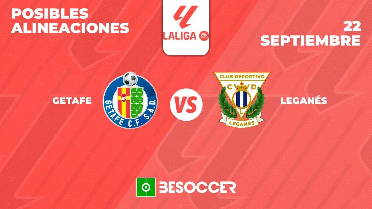 Posibles alineaciones del Getafe vs Leganés