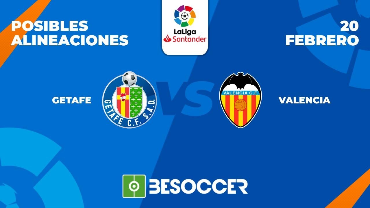 Alineaciones de getafe cf contra valencia c. f.