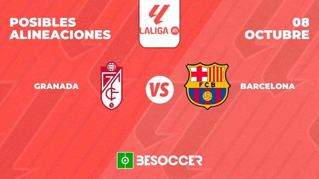 Posibles alineaciones del Granada-Barcelona de la Primera División 2023-24. BeSoccer