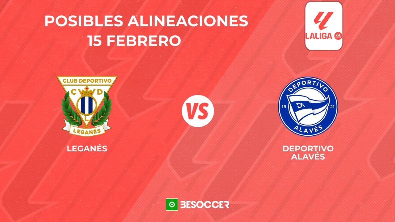 Posibles alineaciones del Leganés-Alavés. BeSoccer