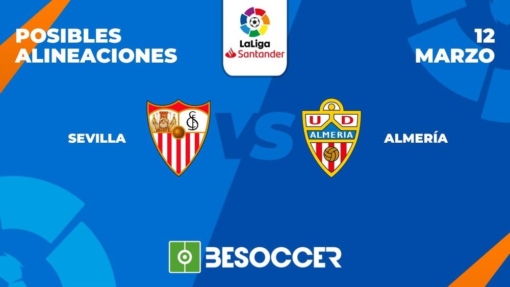 Posibles alineaciones del Sevilla-Almería de la Primera División 2022-2023. BeSoccer