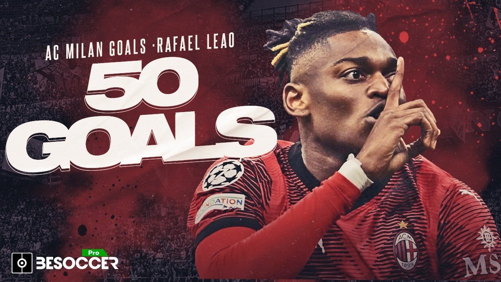 Rafael Leao scored his 50th goal since joining Milan in 2019. BeSoccer Pro