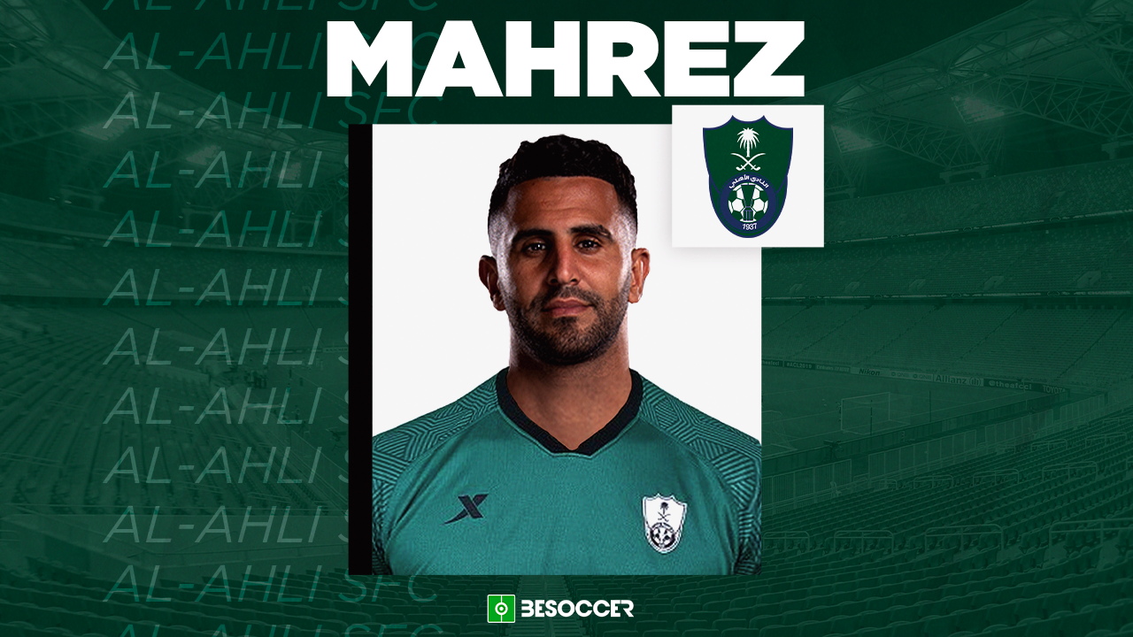OFFICIAL: Mahrez leaves Man City for Al Ahli