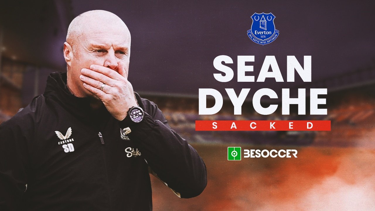 Everton have sacked manager Sean Dyche. BeSoccer