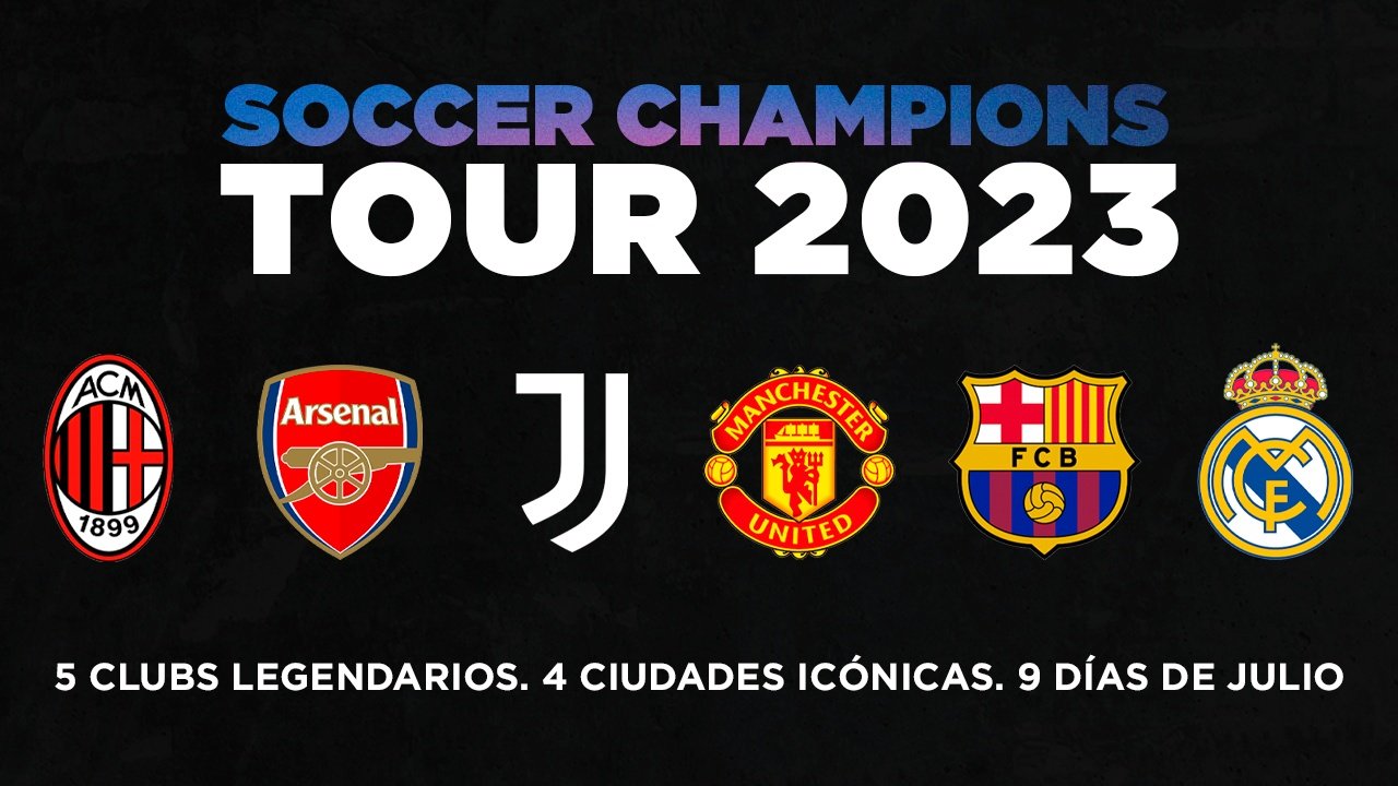 Soccer Champions Tour qué es, participantes, fecha, sedes y dónde ver