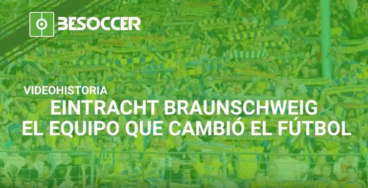 VIDEOHISTORIA: Eintracht Braunschweig, el equipo que cambió el fútbol
