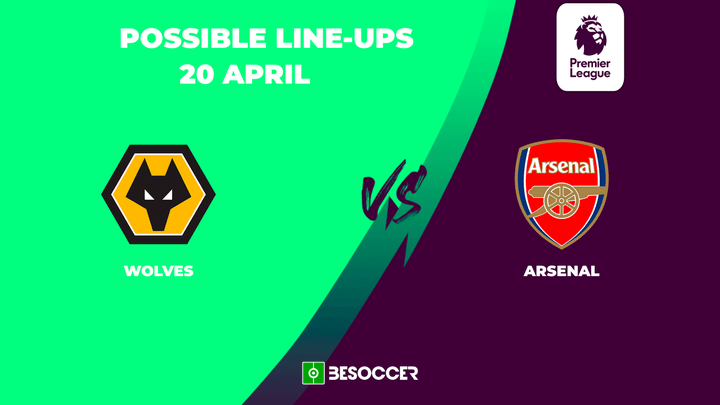 Possible lineups for Wolves v Arsenal