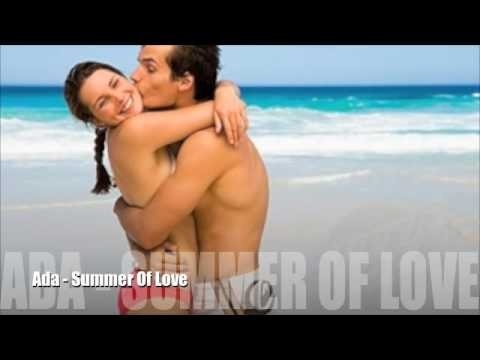 Ada - Summer Of Love (Radio Club Music 2010) New HIT