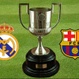 Real madrid vs barcelona copa del rey