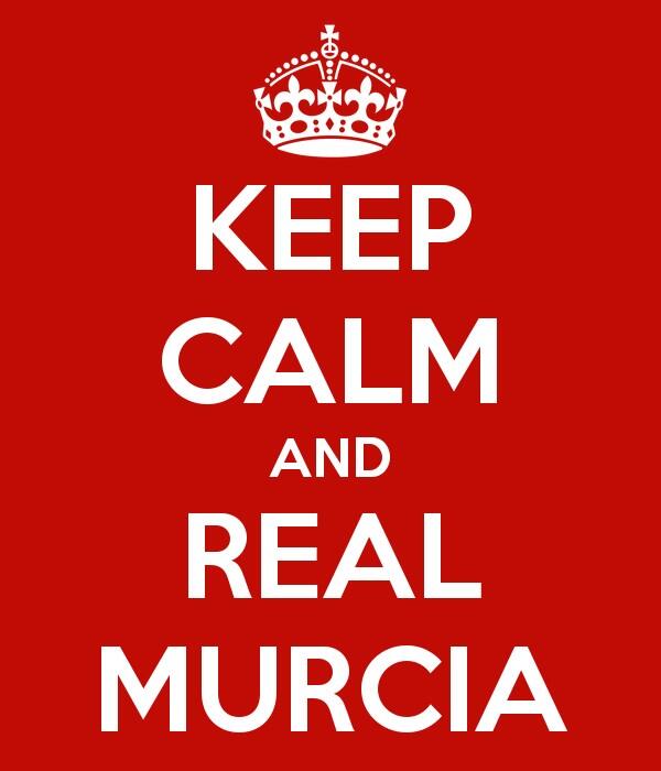 Keep calm and real murcia