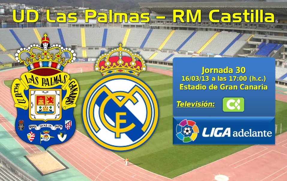 Jornada 30: UD Las Palmas - RM Castilla