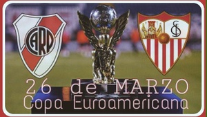 Supercopa Euroamericana: River vs. Sevilla, en el Monumental