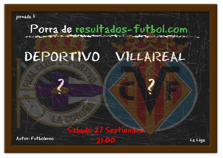 Deportivo - Villareal