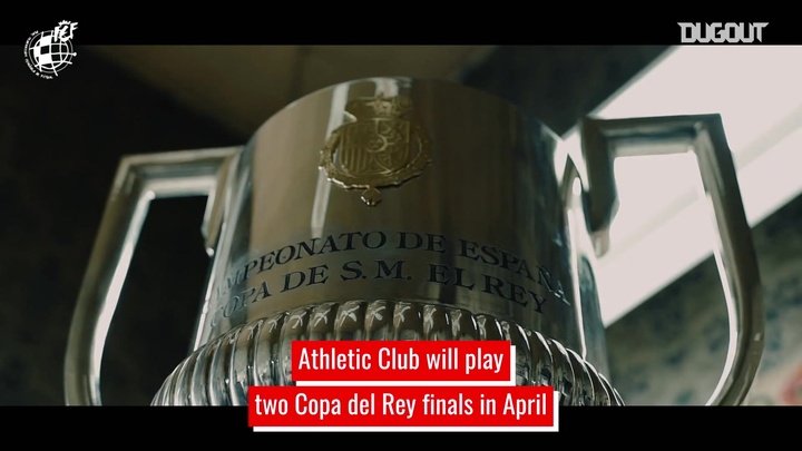 VIDEO: Athletic Bilbao's two Copa del Rey finals in the same month