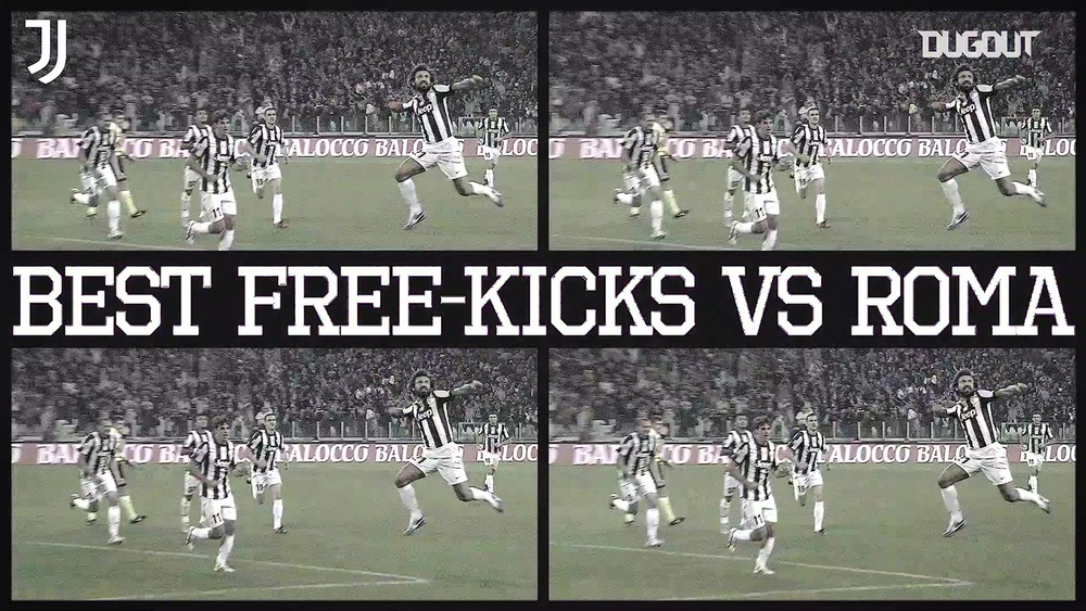 I migliori calci di punizione della Juve contro la Roma. Dugout