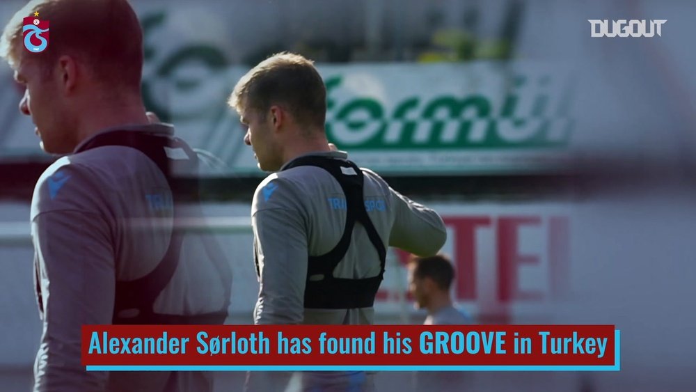 Alexander Sorloth has done brilliantly for Trabzonspor. DUGOUT
